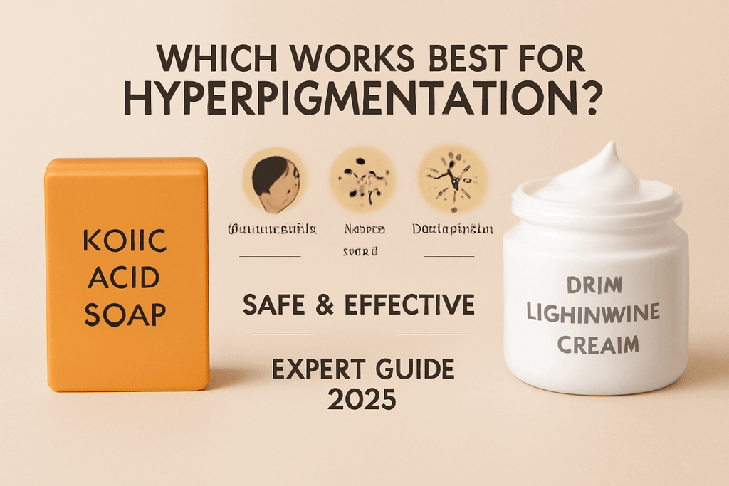 Kojic Acid Soap vs Skin Lightening Creams: Which Is Better for Hyperpigmentation?